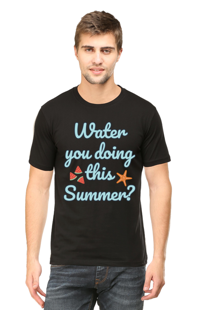 Water You Doing Unisex Tshirt