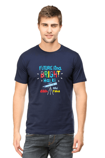 Man wearing navy blue funky t-shirt with colorful "Future Itna Bright Hai Ki" text and graphics, showcasing vibrant colors and double-stitched durability.