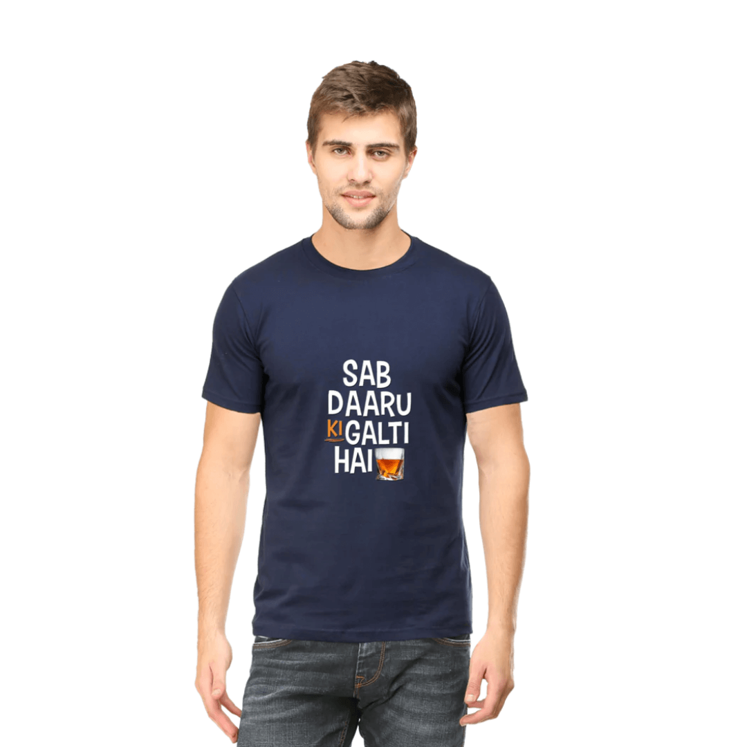 SAB DAARU KI GALTI HAI | Unisex Tshirt