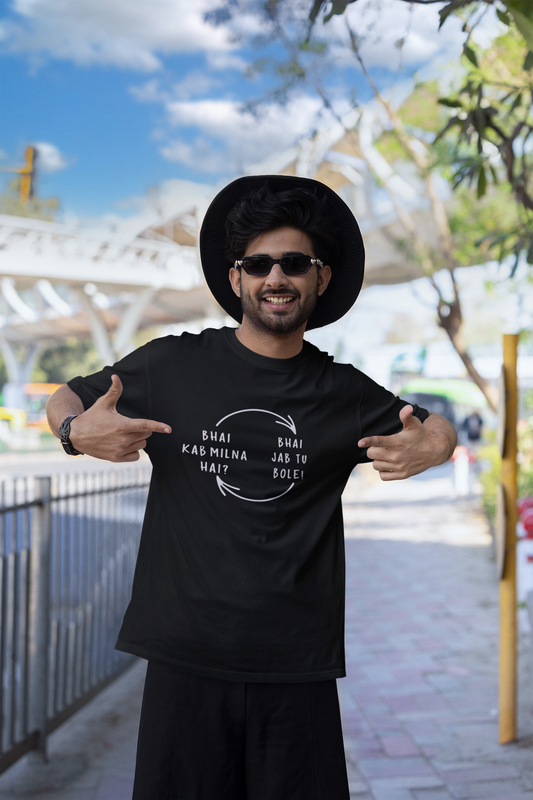 BHAI KAB  MILNA HAI?| Funky T-shirt