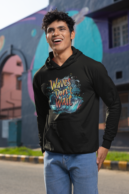 Waves Don't Wait Hooded Sweatshirt