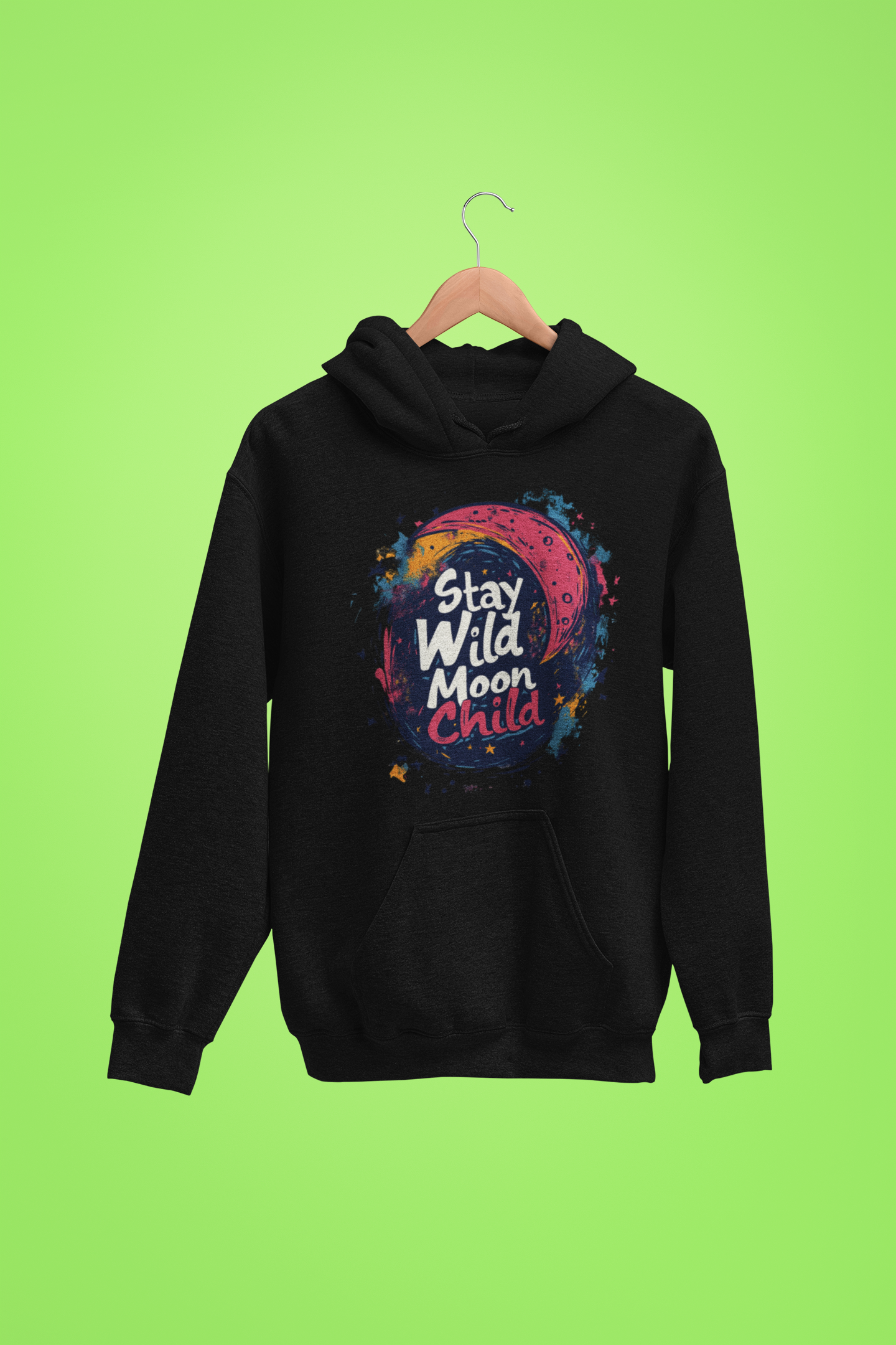 Stay Wild Hooded Sweatshirt