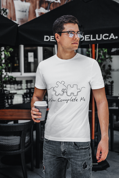 You Complete Me Unisex Tshirt